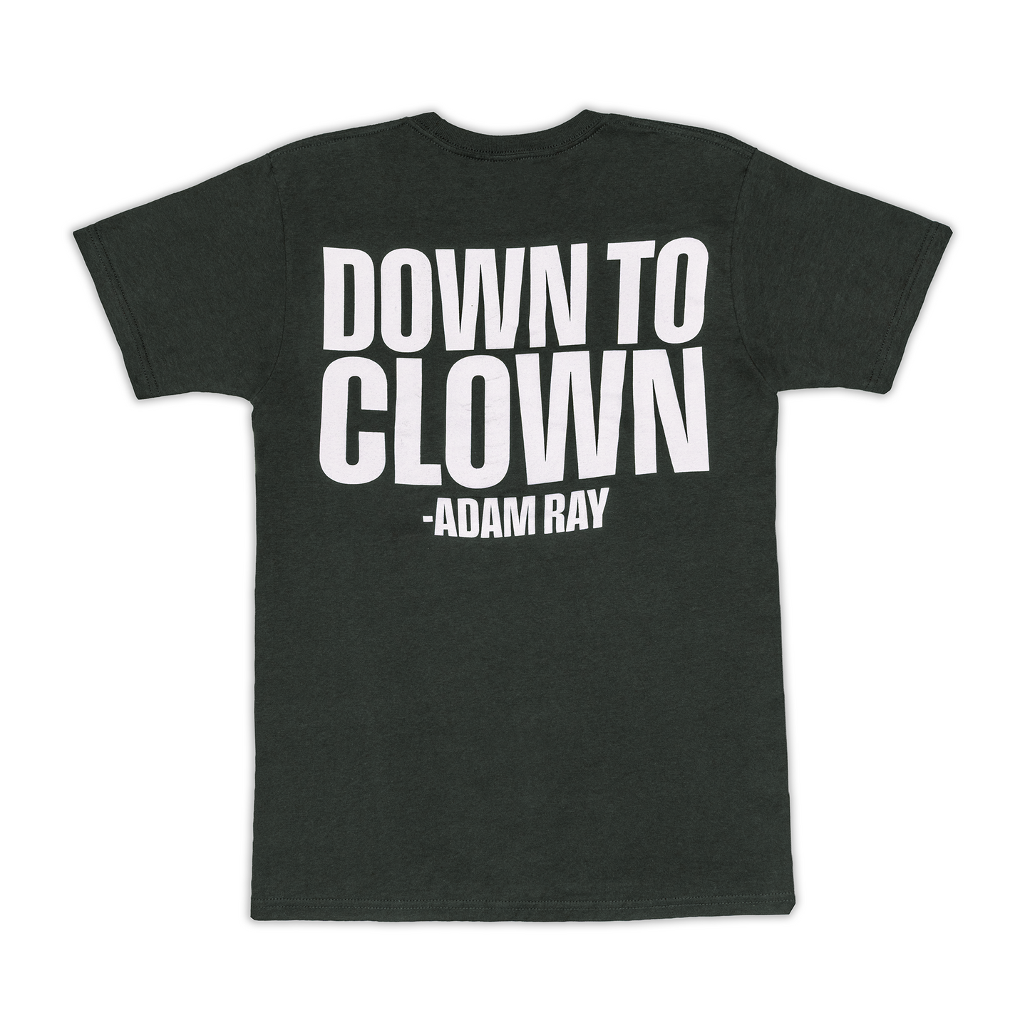 charcoal t-shirt with 'DOWN TO CLOWN - ADAM RAY' text on a white background